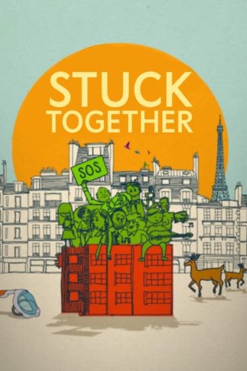  مشاهدة فيلم Stuck Together 2021 مترجم