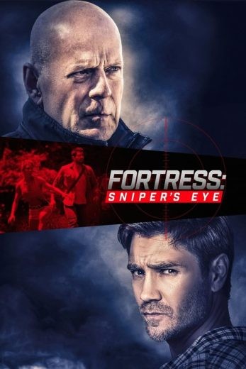 مشاهدة فيلم Fortress: Sniper’s Eye 2022 مترجم