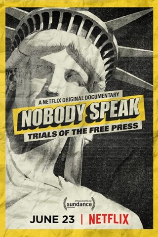 فيلم Nobody Speak Trials of the Free Press 2017 مترجم
