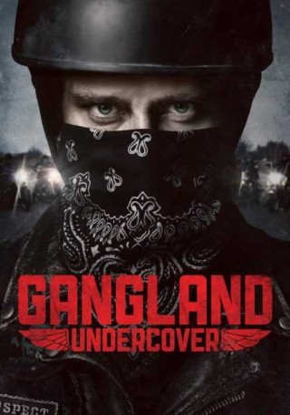 مسلسل Gangland Undercover