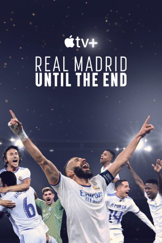 مسلسل Real Madrid: Until the End مترجم - ريال مدريد: حتى النهاية